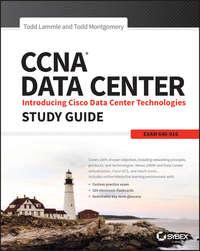CCNA Data Center: Introducing Cisco Data Center Technologies Study Guide. Exam 640-916, Todd  Lammle audiobook. ISDN28272426