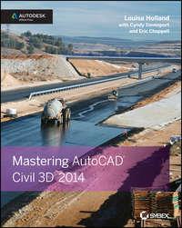 Mastering AutoCAD Civil 3D 2014. Autodesk Official Press, Eric  Chappell аудиокнига. ISDN28272615