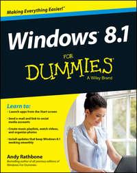 Windows 8.1 For Dummies, Andy  Rathbone аудиокнига. ISDN28272804