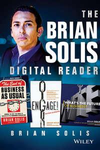 The Brian Solis Digital Reader, Brian  Solis аудиокнига. ISDN28272912