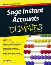 Sage Instant Accounts For Dummies - Jane Kelly