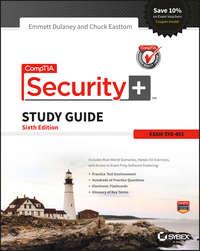 CompTIA Security+ Study Guide. SY0-401 - Emmett Dulaney