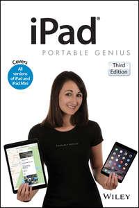 iPad Portable Genius. Covers iOS 8 and all models of iPad, iPad Air, and iPad mini, Paul  McFedries Hörbuch. ISDN28273974