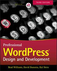 Professional WordPress. Design and Development, Brad  Williams audiobook. ISDN28274604