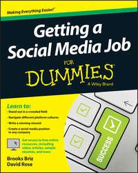 Getting a Social Media Job For Dummies, David  Rose аудиокнига. ISDN28274802