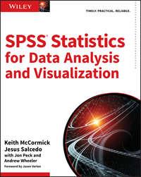 SPSS Statistics for Data Analysis and Visualization, Andrew  Wheeler Hörbuch. ISDN28274847