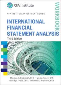 International Financial Statement Analysis Workbook - Elaine Henry