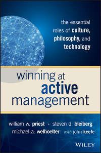 Winning at Active Management. The Essential Roles of Culture, Philosophy, and Technology, John  Keefe audiobook. ISDN28275342