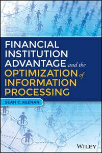 Financial Institution Advantage and the Optimization of Information Processing,  książka audio. ISDN28275360