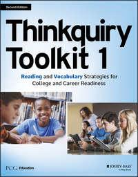 Thinkquiry Toolkit 1. Reading and Vocabulary Strategies for College and Career Readiness, PCG Education аудиокнига. ISDN28276269