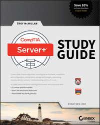 CompTIA Server+ Study Guide. Exam SK0-004, Troy  McMillan аудиокнига. ISDN28276350