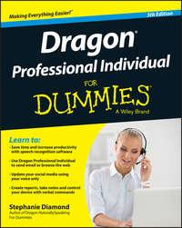 Dragon Professional Individual For Dummies - Stephanie Diamond