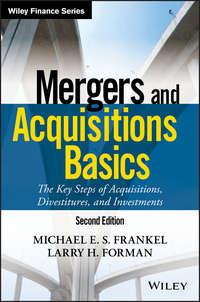 Mergers and Acquisitions Basics. The Key Steps of Acquisitions, Divestitures, and Investments,  książka audio. ISDN28277736