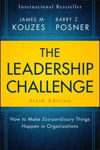 The Leadership Challenge. How to Make Extraordinary Things Happen in Organizations, Джеймса Кузеса аудиокнига. ISDN28277817
