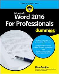 Word 2016 For Professionals For Dummies, Dan  Gookin Hörbuch. ISDN28277952