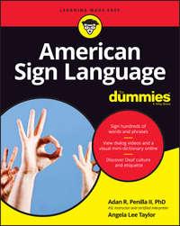 American Sign Language For Dummies - Angela Taylor