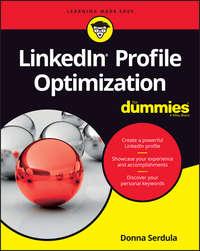 LinkedIn Profile Optimization For Dummies - Donna Serdula