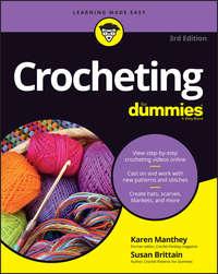 Crocheting For Dummies with Online Videos - Susan Brittain