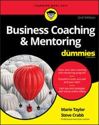 Business Coaching & Mentoring For Dummies - Marie Taylor