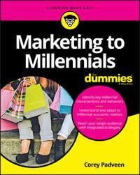 Marketing to Millennials For Dummies - Corey Padveen