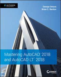 Mastering AutoCAD 2018 and AutoCAD LT 2018, George  Omura аудиокнига. ISDN28279257
