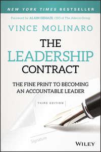 The Leadership Contract. The Fine Print to Becoming an Accountable Leader - Vince Molinaro