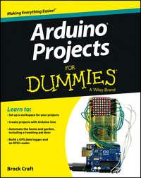 Arduino Projects For Dummies, Brock  Craft аудиокнига. ISDN28279788
