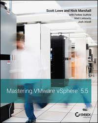 Mastering VMware vSphere 5.5, Scott  Lowe Hörbuch. ISDN28280040