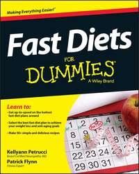 Fast Diets For Dummies, Kellyann  Petrucci аудиокнига. ISDN28280076
