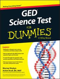 GED Science For Dummies - Murray Shukyn
