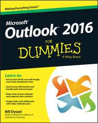 Outlook 2016 For Dummies - Bill Dyszel