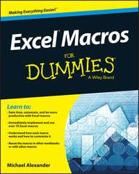 Excel Macros For Dummies - Michael Alexander