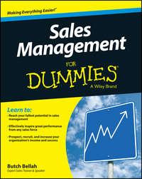 Sales Management For Dummies - Butch Bellah