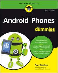 Android Phones For Dummies, Dan  Gookin аудиокнига. ISDN28281237