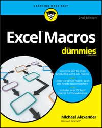 Excel Macros For Dummies - Michael Alexander