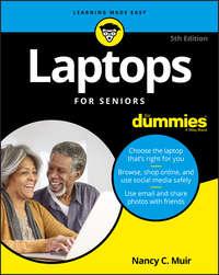 Laptops For Seniors For Dummies - Nancy Muir