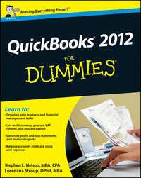 QuickBooks 2012 For Dummies - Loredana Stroup
