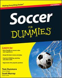 Soccer For Dummies, Scott  Murray аудиокнига. ISDN28281642