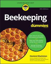 Beekeeping For Dummies, Howland  Blackiston аудиокнига. ISDN28282587