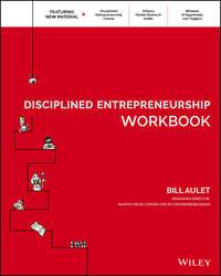 Disciplined Entrepreneurship Workbook, Bill  Aulet аудиокнига. ISDN28282686