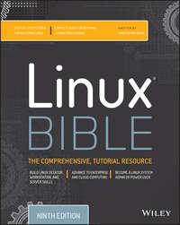 Linux Bible, Christopher  Negus аудиокнига. ISDN28282875