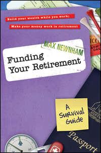 Funding Your Retirement. A Survival Guide, Max  Newnham książka audio. ISDN28283145