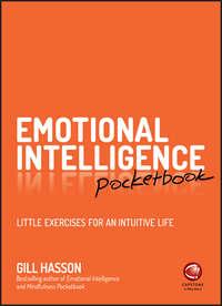 Emotional Intelligence Pocketbook. Little Exercises for an Intuitive Life, Hasson Gill Hörbuch. ISDN28283280
