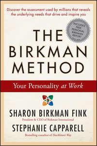 The Birkman Method. Your Personality at Work - Stephanie Capparell