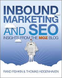 Inbound Marketing and SEO. Insights from the Moz Blog, Rand  Fishkin аудиокнига. ISDN28283685
