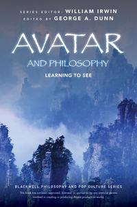 Avatar and Philosophy. Learning to See, William  Irwin аудиокнига. ISDN28284261