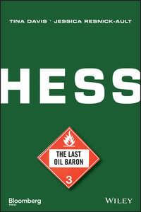 Hess. The Last Oil Baron - Tina Davis
