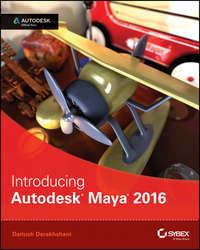Introducing Autodesk Maya 2016. Autodesk Official Press - Dariush Derakhshani