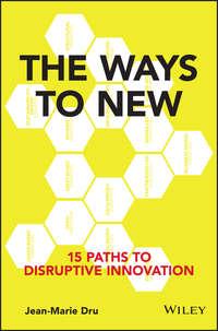 The Ways to New. 15 Paths to Disruptive Innovation,  książka audio. ISDN28285089