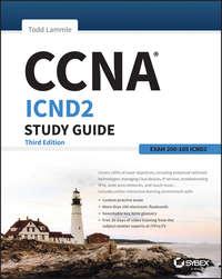 CCNA ICND2 Study Guide. Exam 200-105, Todd  Lammle аудиокнига. ISDN28285458